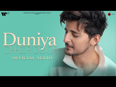 Duniya Chhor Doon : Official Audio | Darshan Raval | Aditya Dev | Naushad Khan