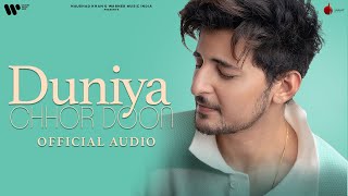 Duniya Chhor Doon : Official Audio  Darshan Raval 