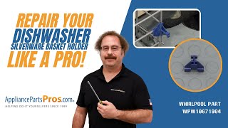 How to Replace Whirlpool/KitchenAid/Maytag Dishwasher Silverware Basket Holder WPW10671904