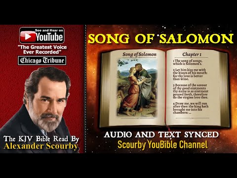 22 | Book Song of Solomon | Read by Alexander Scourby | The GREATEST VOICE Ever Recorded!