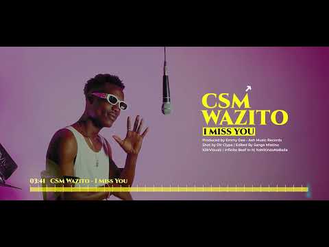 CSM Wazito - I Miss You (Official Visualizer) Innos Mitindo & Baila Boy.