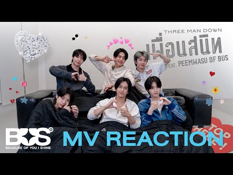 [BUS REACTION] Three Man Down Feat. PEEMWASU OF BUS 'Platonic Love' OFFICIAL MV