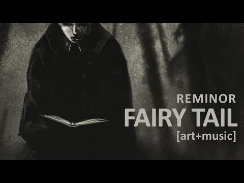 Reminor - Fairy Tail [art+music]