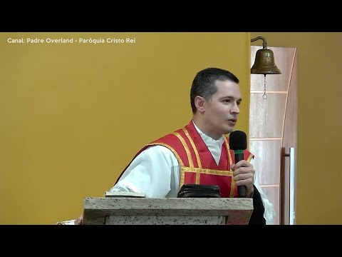 01/06/22 | Jo 17, 11b-19 | Padre Overland (2022) 7ª Semana #Páscoa