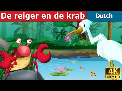 De reiger en de krab | The Crane And The Crab Story in Dutch | Dutch Fairy Tales