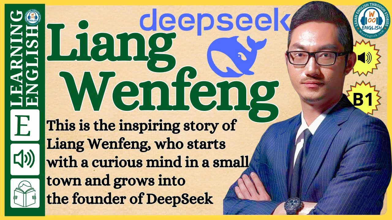 Improve your English  ⭐ Very Interesting Story - Level 3 - Liang Wenfeng | WooEnglish