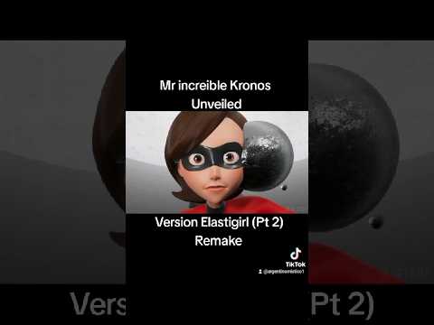 Elastigirl THE KRONOS UNVEILED - REMAKE #theincredibles #elastigirl #animation