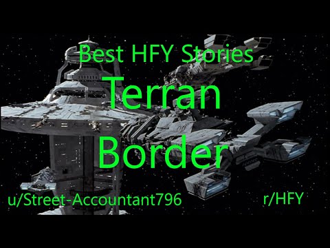 Best HFY Reddit Stories: Terran Border