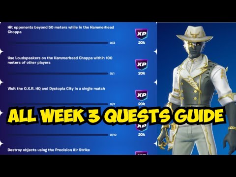 Fortnite All WEEK 3 Quests - How to EASILY Complete WEEK 3 Challenges in Chapter 6 Season 4