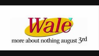BRAND NEW Wale - Workin'