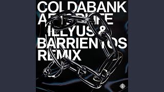 Coldabank - Afterlife (Illyus & Barrientos Remix) video