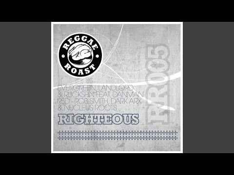 Righteous (Nucleus Roots Dub) (feat. Danman)