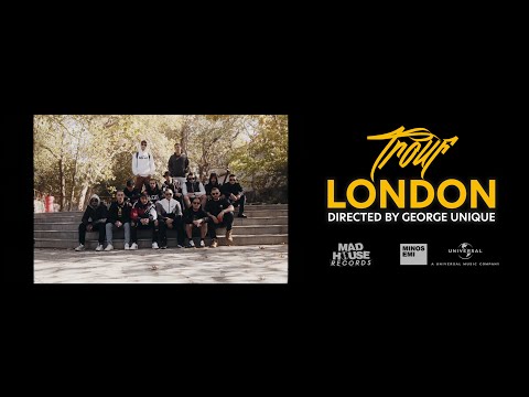Trouf - London (Official Music Video)