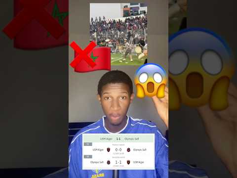 😱❌Des supporters marocains attaquent les joueurs de l’USM Alger