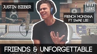 Friends by Justin Bieber Unforgettable by French Montana ft Swae Lee | Alex Aiono Cover