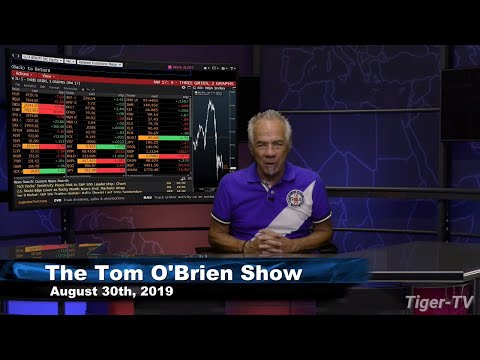 August 30th, The Tom O'Brien Show on TFNN - 2019