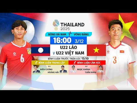 🔴TRỰC TIẾP: U22 LÀO - U22 VIỆT NAM | BÓNG ĐÁ NAM - SEA GAMES 33