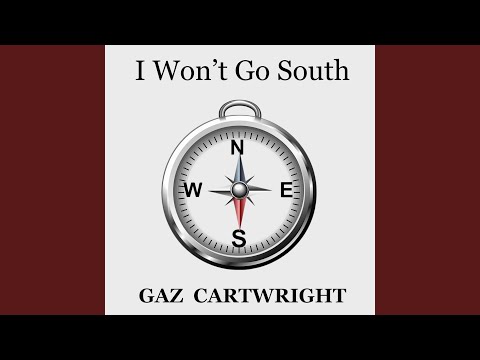 I Won't Go South