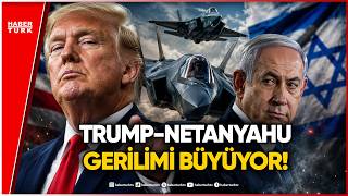 Donald Trump Binyamin Netanyahu’nun F-35 Talebini Geri Çevirdi