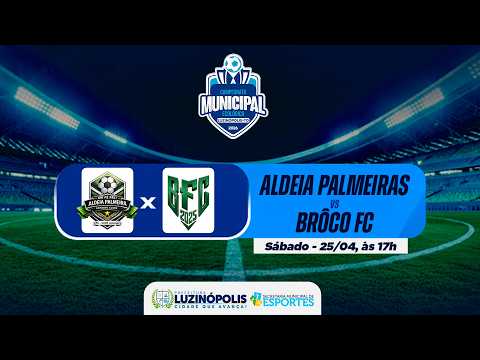 ALDEIA PALMEIRAS X BRÔCO FC - Segunda Rodada I Campeonato Municipal de Luzinópolis