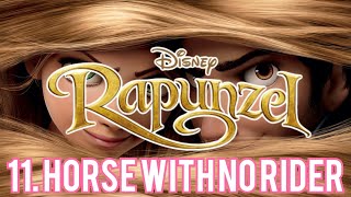 Rapunzel - 11. Horse With No Rider