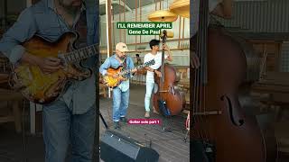 I'LL REMEMBER APRIL~Gene De Paul - guitar solo part 1