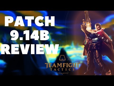 PATCH 9.14B REVIEW IS OUT!! | Team Fight Tactics | TFT | Changes, Patch, Strats etc