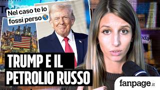 Trump, il petrolio russo e una guerra che non sa come terminare