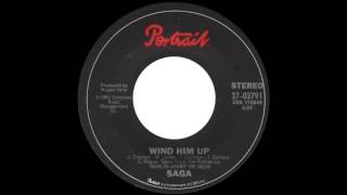 Saga - Wind Him Up (7&quot; Version)
