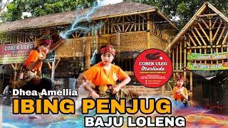Download lagu IBING PENJUG BAJU LORENG ( Dhea Amellia ) COBEK ULEG MARLINDA mp3 Download lagu IBING PENJUG BAJU LORENG ( Dhea Amellia ) COBEK ULEG MARLINDA mp3
