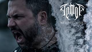 Weeping Waves - Temor