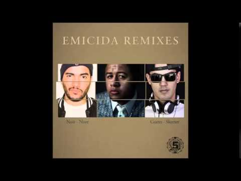 Emicida Feat. MC Guime - Gueto (Remix por Skeeter)