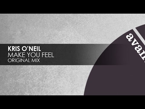 Kris O'Neil - Make You Feel [Avanti]