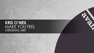 Kris O'Neil - Make You Feel [Avanti]