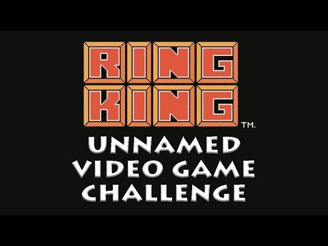 The Unnamed Video Game Challenge - Ring King (NES)