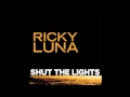 Shut The Lights - Ricky Luna (Preview Mix) 