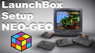 LaunchBox Setup Guide NEO-GEO Using RetroArch