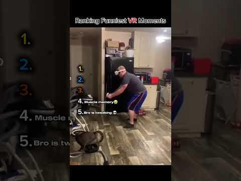 Ranking Funniest VR Moments