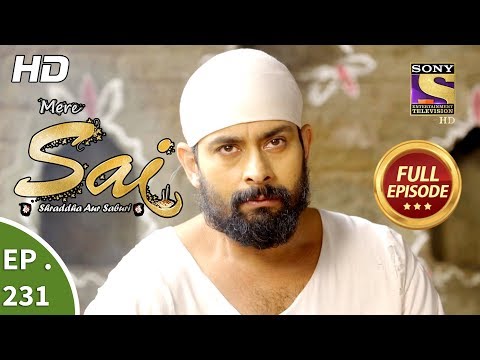 Mere Sai - Ep 231 - Full Episode - 13th August, 2018