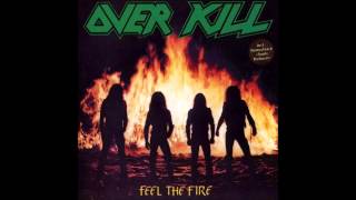 Overkill - Feel the Fire (Full Album @ 320kbps)