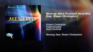 Menergy (Mark Picchiotti Vocal Mix) (feat. Shawn Christopher)