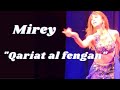 Mirey ベリーダンス Qariat Al Fingan Arabian Dance Show