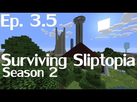 Surviving Sliptopia S2E3.5 - I Died. Now with 0% Helium! ( A Minecraft LP )