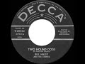 1955 HITS ARCHIVE: Two Hound Dogs - Bill Haley & His Comets