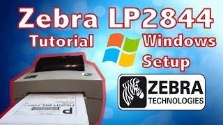 How to Setup and Install Zebra lp2844 Printer on Windows 10 4x6 | Works for any Zebra Printer