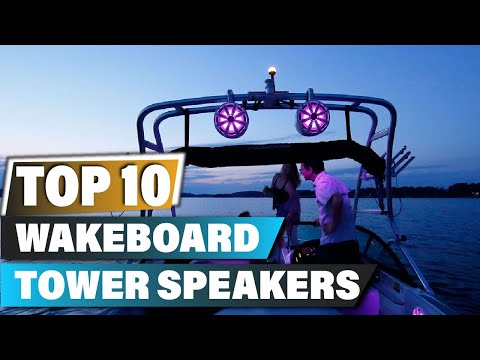 Best Wakeboard Tower Speakers In 2025 - Top 10 Wakeboard Tower Speaker Review