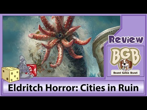 Eldritch Horror: Cities in Ruin review