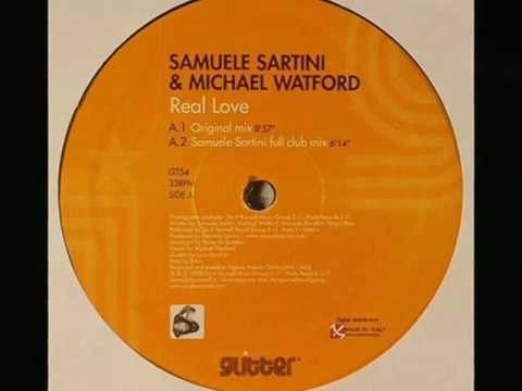 Samuele Sartini  Feat. Michael Watford  - Real Love