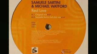 Samuele Sartini  Feat. Michael Watford  - Real Love