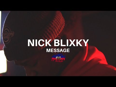 Nick Blixky - Message | ( Prods. By AXL ) ( Dir. By @HaitianPicasso )
